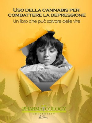 cover image of Uso della cannabis per combattere la depressione un libro che puó salvare delle vite